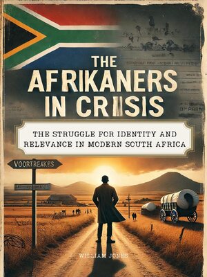 cover image of The Afrikaners in Crisis